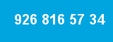 926 816 57 34